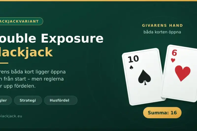 Double Exposure Blackjack – regler, strategi och husfördel