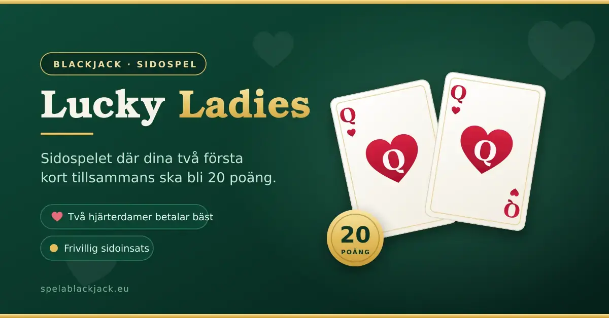 Grafik för sidospelet Lucky Ladies i blackjack med två hjärterdamer och en guldmarkering med texten 20 poäng mot grön kasinobakgrund.