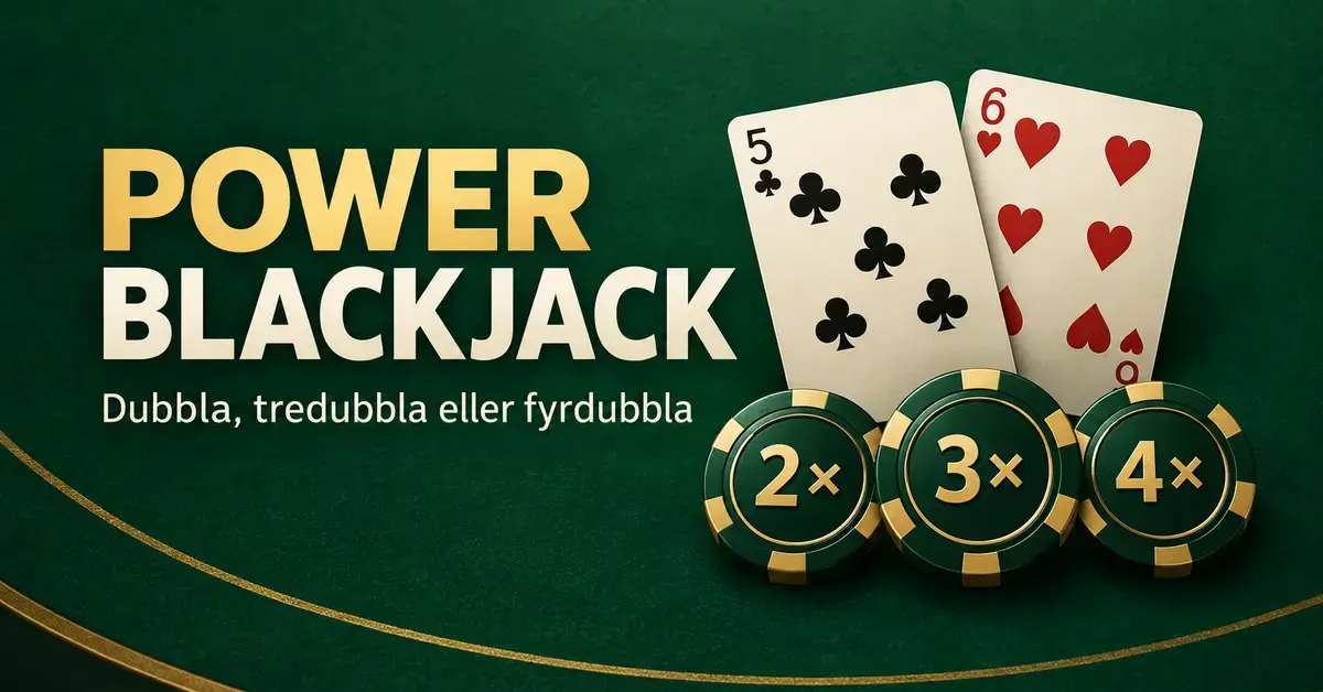 Illustration av Power Blackjack med klöver fem, hjärter sex och spelmarker märkta 2×, 3× och 4× som visar alternativen för att dubbla, tredubbla eller fyrdubbla insatsen.