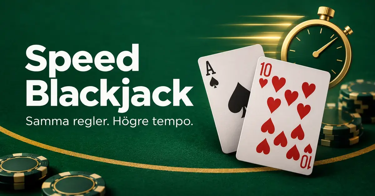 Spader ess och hjärter tio med spelmarker och ett gyllene stoppur på ett grönt blackjackbord, intill texten ”Speed Blackjack – Samma regler. Högre tempo.”